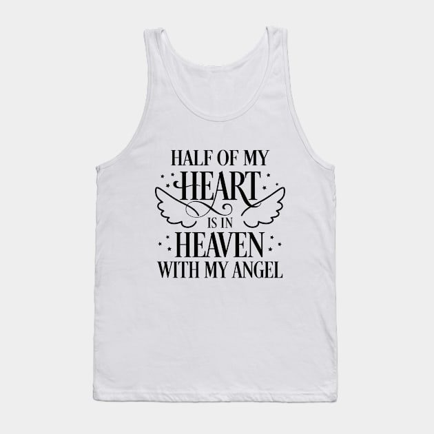 Half Of My Heart Is In Heaven With My Angel Angel Wings Tank Top by DMMGear